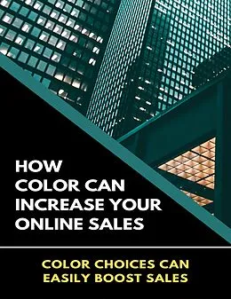 E-Book (epub) How Color Can Increase Your Online Sales von John Griffin