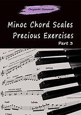 eBook (epub) Minor Chord Scales Precious Exercises Part 3 de Chrysanthi Ekonomaki