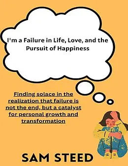 E-Book (epub) I'm a Failure in Life, Love, and the Pursuit of Happiness von Corey Turner