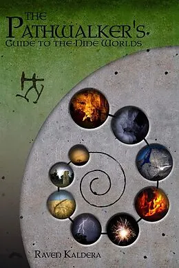 E-Book (epub) The Pathwalker's Guide to the Nine Worlds von Raven Kaldera