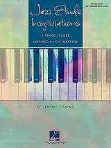 Jeremy Siskind Notenblätter Jazz Etude Inspirations