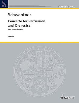 Joseph Schwantner Notenblätter Konzert