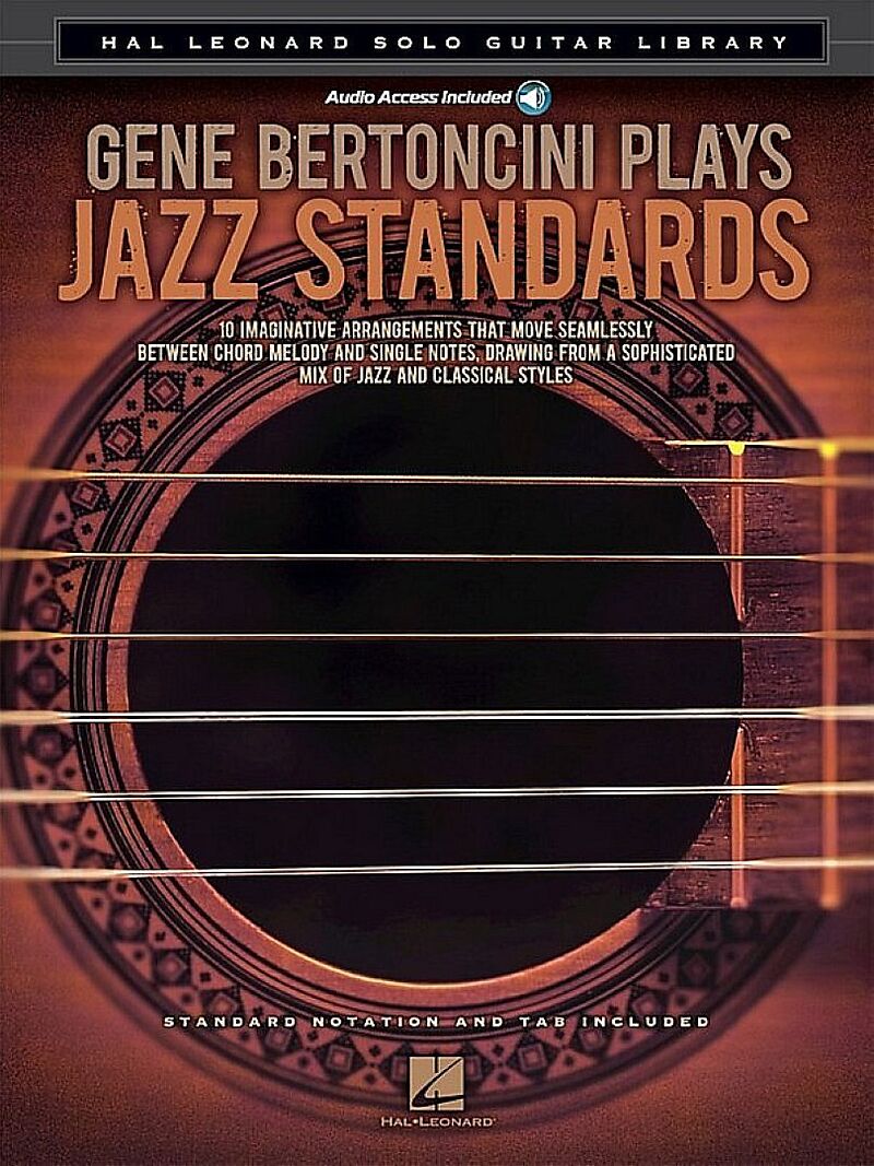 Gene Bertoncini Plays Jazz Standards (+Online Audio)