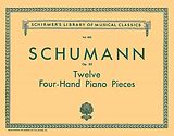 Robert Schumann Notenblätter 12 4-hand Piano Pieces op.85