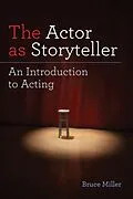 E-Book (epub) The Actor as Storyteller von Bruce Miller