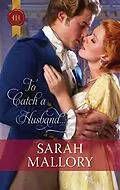 E-Book (epub) To Catch a Husband . . . von Sarah Mallory