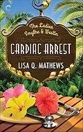 E-Book (epub) Cardiac Arrest von Lisa Q. Mathews