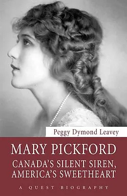 ePUB Mary Pickford von Peggy Dymond Leavey