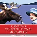 E-Book (epub) Canada's Constitutional Monarchy von Nathan Tidridge