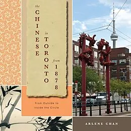 E-Book (epub) The Chinese in Toronto from 1878 von Arlene Chan