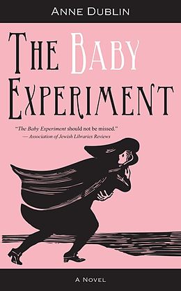 eBook (epub) The Baby Experiment de Anne Dublin