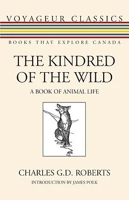 E-Book (epub) The Kindred of the Wild von Charles G. D. Roberts