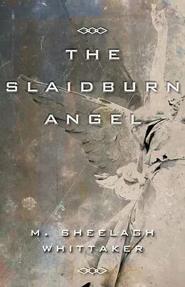E-Book (epub) The Slaidburn Angel von M. Sheelagh Whittaker
