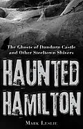 E-Book (epub) Haunted Hamilton von Mark Leslie