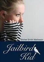 E-Book (pdf) Jailbird Kid von Shirlee Smith Matheson