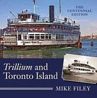 E-Book (pdf) Trillium and Toronto Island von Mike Filey