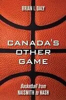 E-Book (pdf) Canada's Other Game von Brian I. Daly