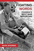 E-Book (epub) Fighting Words von Mark Bourrie