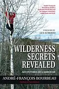 E-Book (epub) Wilderness Secrets Revealed von André-François Bourbeau