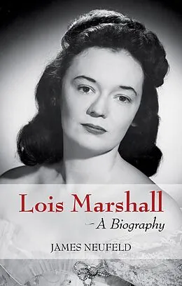 E-Book (epub) Lois Marshall von James Neufeld