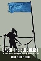 E-Book (pdf) Under the Blue Beret von Terry "Stoney" Burke