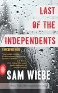 E-Book (pdf) Last of the Independents von Sam Wiebe