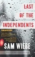 E-Book (pdf) Last of the Independents von Sam Wiebe