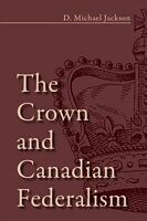 E-Book (pdf) Crown and Canadian Federalism von D. Michael Jackson