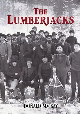 E-Book (epub) The Lumberjacks von Donald Mackay