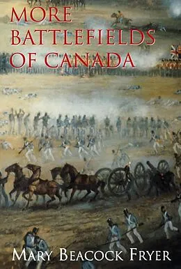 E-Book (epub) More Battlefields of Canada von Mary Beacock Fryer
