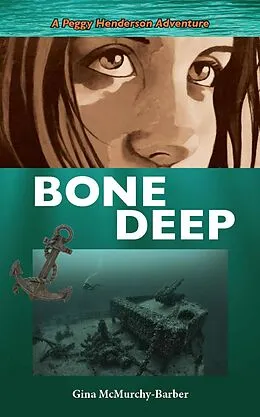 E-Book (epub) Bone Deep von Gina McMurchy-Barber
