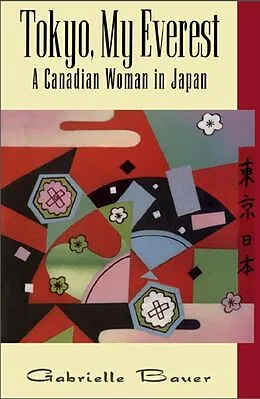 E-Book (epub) Tokyo, My Everest von Gabrielle Bauer