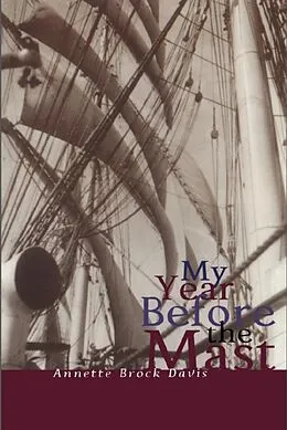 E-Book (epub) My Year Before the Mast von Annette Brock Davis