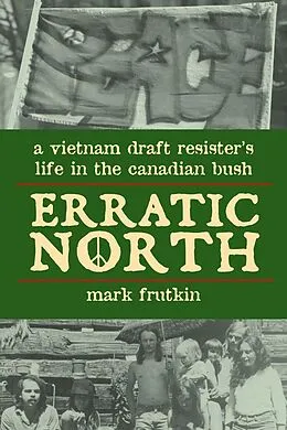 E-Book (epub) Erratic North von Mark Frutkin