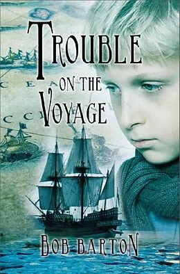 E-Book (epub) Trouble on the Voyage von Bob Barton