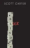 E-Book (epub) Blind Luck von Scott Carter