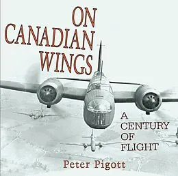 E-Book (epub) On Canadian Wings von Peter Pigott