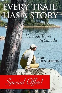 E-Book (epub) Every Trail Has a Story von Bob Henderson