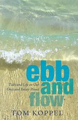 E-Book (epub) Ebb and Flow von Tom Koppel