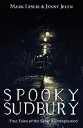 E-Book (epub) Spooky Sudbury von Mark Leslie, Jenny Jelen
