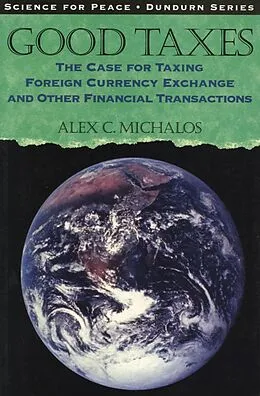 E-Book (epub) Good Taxes von Alex C. Michalos