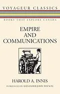 ePUB Empire and Communications von Harold A. Innis