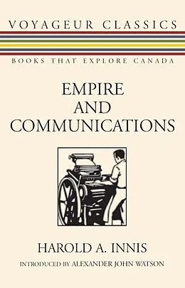 E-Book (epub) Empire and Communications von Harold A. Innis