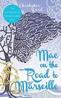 E-Book (epub) Mac on the Road to Marseille von Christopher Ward