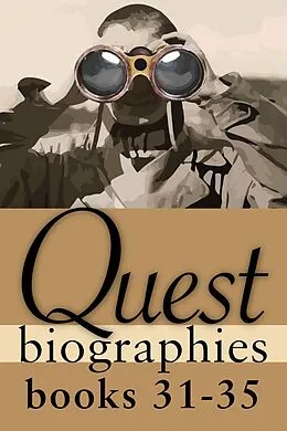 E-Book (epub) Quest Biographies Bundle - Books 31-35 von Rosemary Sadlier, Nathan Tidridge, Peggy Dymond Leavey