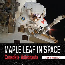 E-Book (epub) Maple Leaf in Space von John Melady