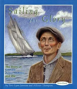 E-Book (epub) Sailing for Glory von Teri-Lynn Janveau, Allister Thompson
