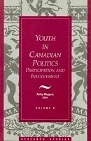 eBook (pdf) Youth in Canadian Politics de Kathy Megyery