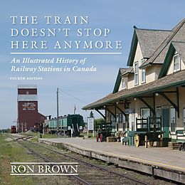 E-Book (epub) The Train Doesn't Stop Here Anymore von Ron Brown
