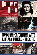 E-Book (epub) Dundurn Performing Arts Library Bundle - Theatre von James Neufeld, Charles Foster, Mel Atkey